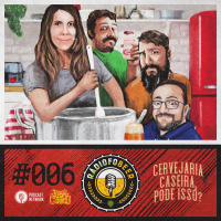 RádiofoBeer #006 – Cervejaria caseira, pode isso?