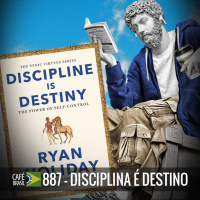 Café Brasil 887- Disciplina é destino