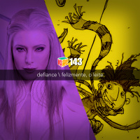 Iradex Podcast 143 - Defiance / Felizmente, O Leite