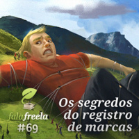FalaFreela#69 - Os segredos do Registro de Marcas