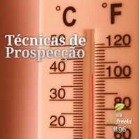 FalaFreela#96 - Técnicas de Prospecção