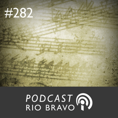 Podcast Rio Bravo