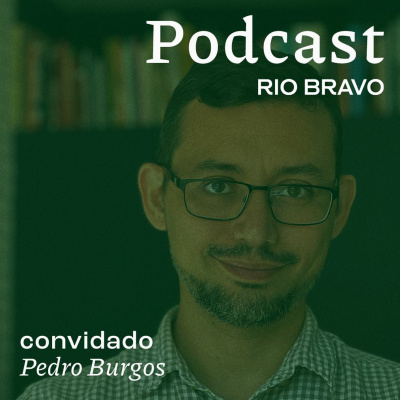 Podcast Rio Bravo