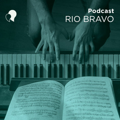 Podcast Rio Bravo