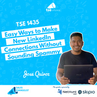 Easy Ways to Make New LinkedIn Connections Without Sounding Spammy | Jose Quiroz - 1435