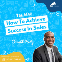 How To Achieve Success In Sales | Donald Kelly - 1640