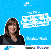 TSE 1370: Meet Revenue By Understanding the Buyers Journey