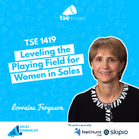 Leveling the Playing Field for Women in Sales | Lorraine Ferguson - 1419