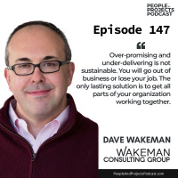 PPP 147 | Why Your Technical Project Management Skills Arent Enough, with guest Dave Wakeman