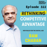 PPP 322 | New Rules For The Digital Age, With Ram Charan