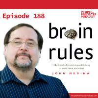 PPP 188 | 10 Principles for Leaders of Any Age to Stay Vital, Happy, and Sharp, with Brain Rules author Dr. John Medina
