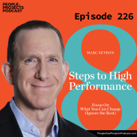 PPP 226 | Become a High Performer in Eight (Scientifically Proven) Steps, with author Marc Effron