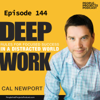 PPP 144 | 4 Rules to Help Project Managers Focus in a Distracted World, with Cal Newport