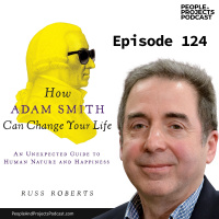 PPP 124 | How Adam Smith Can Make You a Better Project Manager, with guest Russ Roberts