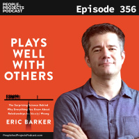 PPP 356 | Why Everything You Know About Relationships Is (Mostly) Wrong, with Eric Barker