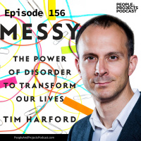 PPP 156 | The Messy Project Manager, with author Tim Harford