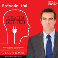 PPP 196 | The Most Important Talent Project Managers Need to Succeed, with author Ulrich Boser