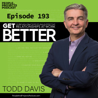 PPP 193 | How To Improve Relationships in the Workplace, with Todd Davis, Chief People Officer at FranklinCovey