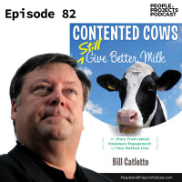 PPP 082 | Contented Teams Deliver Better Results, with author Bill Catlette