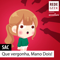 SAC - Que vergonha, Mano Dois!