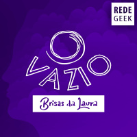 BRISAS DA LAURA - O vazio