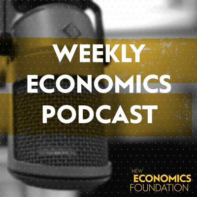 Weekly Economics Podcast