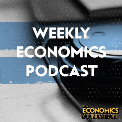 Weekly Economics Podcast