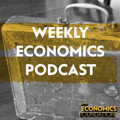Weekly Economics Podcast