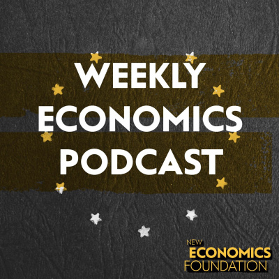 Weekly Economics Podcast