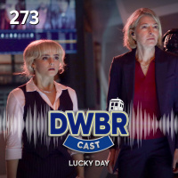 DWBRcast 237 - Lucky Day!