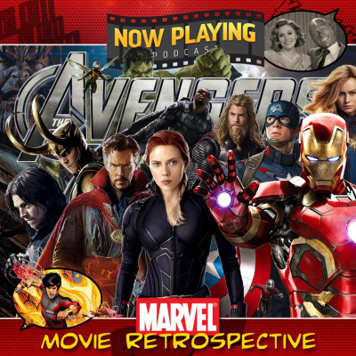 Now Playing Presents: The Marvel Comic Book Movie Retrospective Series