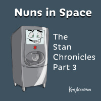 Smelling Space | Stan Chronicles 3 | Nuns in Space S2 E3 (from the Vault #683)
