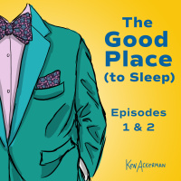 The Good Place to Sleep | S1 E12 (from the Vault #670)