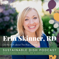 Erin Skinner, RD on the Truth about the Blue Zones