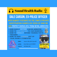 Afraid of the Police? -Arrest Proof YourSelf with Dale Carson Revisit