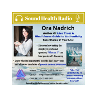 Ora Nadrich- Be Present in All Moments of Your Life with Mindfulness/Expert Tips