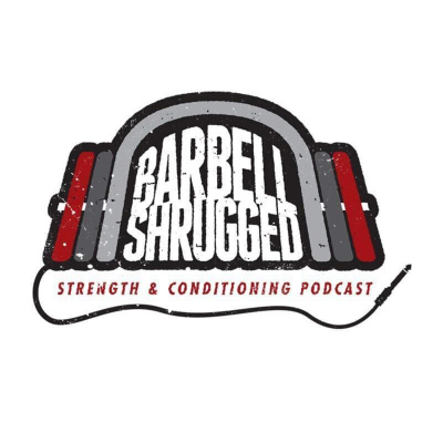 Barbell Shrugged - Talking Training W/ Crossfit Games Athletes, Strength Coaches  More