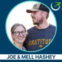 How To Become A Strong Family, Turning Hard Hikes Into Teachable Moments, Raising Confident And Resilient Children  More With Joe And Mell Hashey
