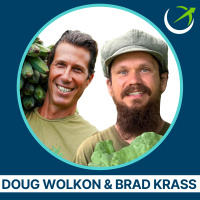 How To Start Your Own Small Farm Anywhere In The World  Grow Your Own Herbs, Plant Medicines, Oils, Tinctures, Teas  More With Brad Krass  Doug Wolkon.