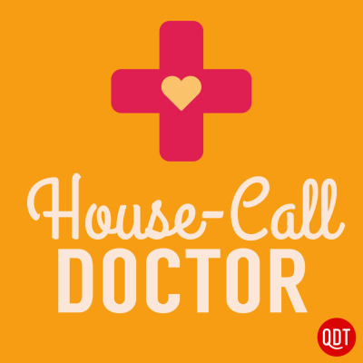 The House Call Doctors Quick And Dirty Tips For Taking Charge Of Your Health