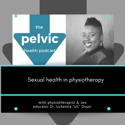 The Pelvic Health Podcast