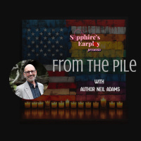 From The Pile : A 9/11 Untold Story with Neil Adams
