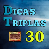 Episódio #221 - Dicas Triplas do PFC #30