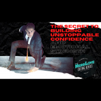 #154 — Building Incredible Emotional Strength And Powerful Confidence