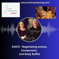 EA672 - Negotiating scenes, Compersion, and Body Buffet