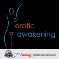 EA316 - Erotic Awakening Podcast