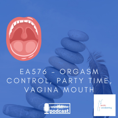 Erotic Awakening Podcast