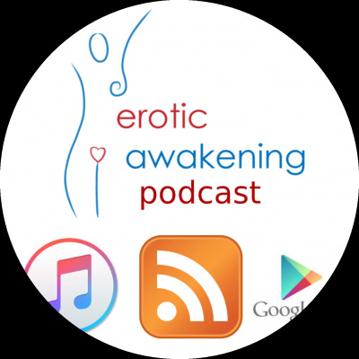 Erotic Awakening Podcast