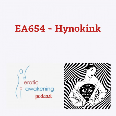 Erotic Awakening Podcast