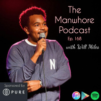 Ep. 168: Exposing Your Ignorance, Being Inclusive, and Paying for Your Porn with Will Miles